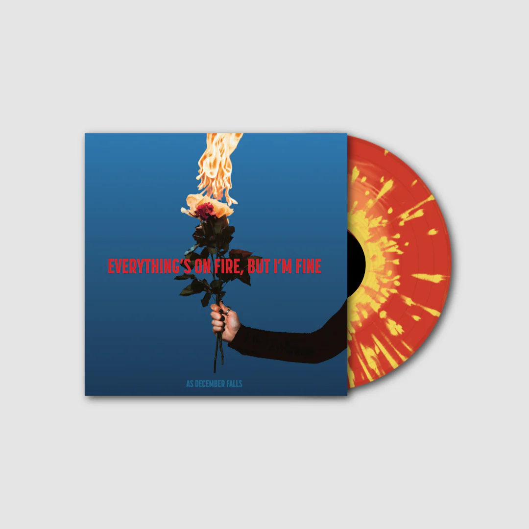 Everything's On Fire But I'm Fine - Limited Edition Orange, Yellow and Red Splatter Vinyl (US)
